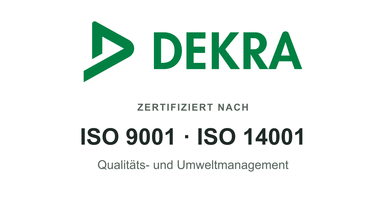 DEKRA – zertifiziert nach ISO 9001 und ISO 14001